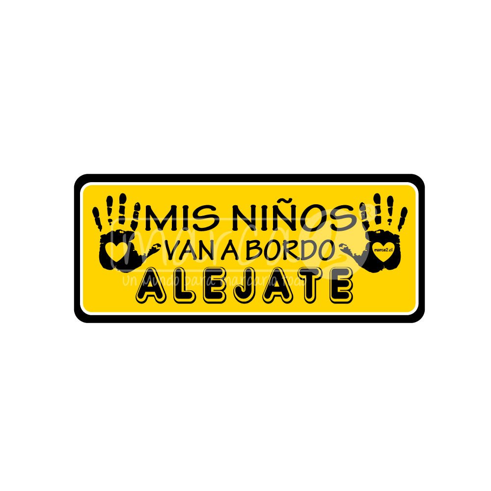 Autos Marca2: Mis niños van a bordo. ALEJATE - Marca2